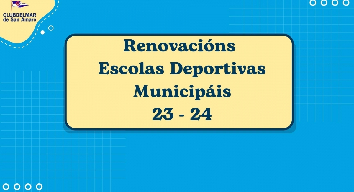 Renovacións Escolas Deportivas Municipais 23 - 24