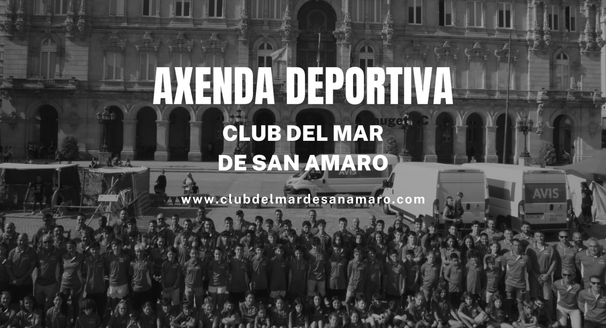 Axenda seccións deportivas Club del Mar de San Amaro 13,14 e 17 de maio 2023