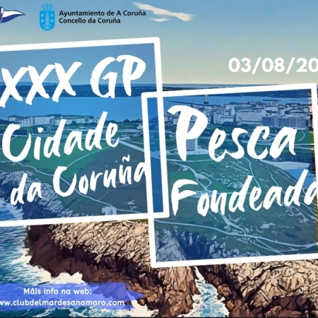 XXX Gran Premio “Cidade da Coruña” de Pesca Fondeada 2024